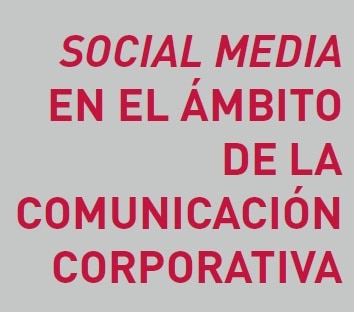 Social Media en el ámbito de la Comunicación Corporativa